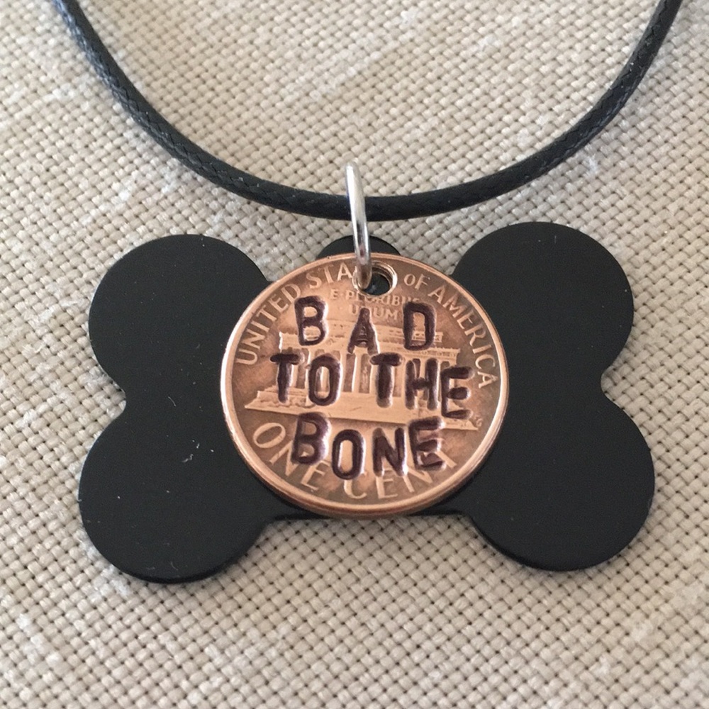 BAD TO THE BONE Necklace Black Dog Bone Pendant Stamped Penny Handmade